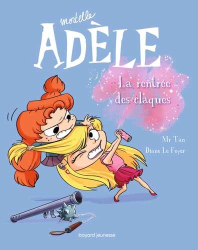 Mortelle Adèle - La rentrée des claques