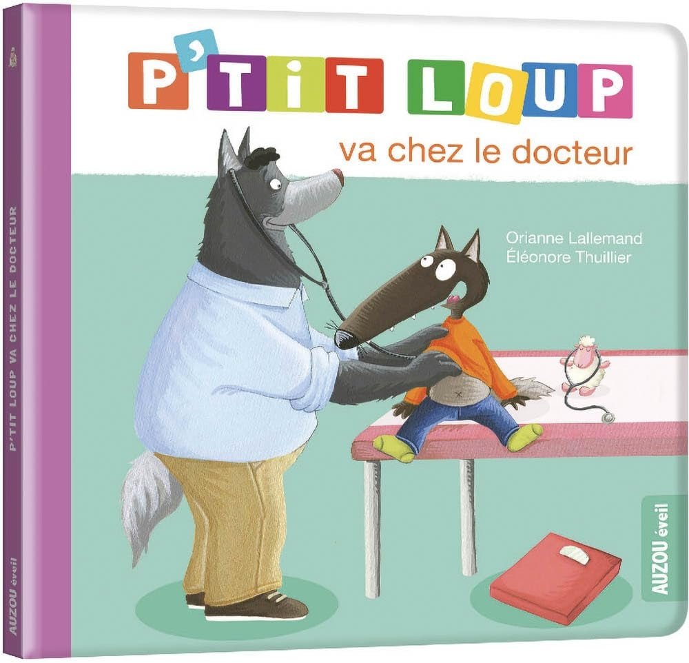 P'tit loup va chez le docteur - Book - Clotilde French Bookstore