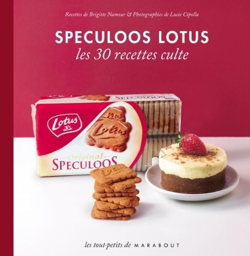 Spéculoos Lotus Les 30 recettes culte - Clotilde French Bookstore