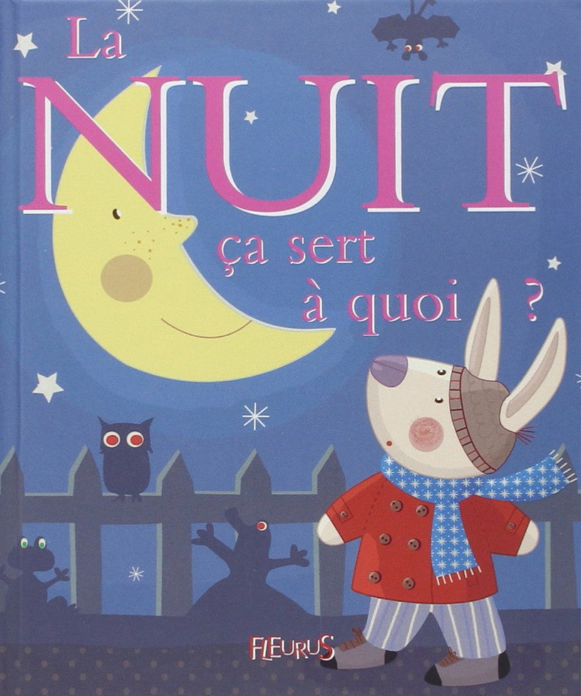 La nuit ça sert à quoi ?