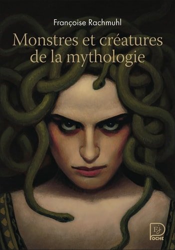 Monstres et créatures de la mythologie - Book - Clotilde French Bookstore