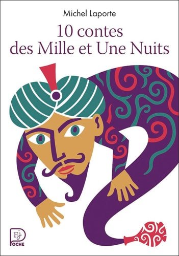 10 contes des Mille et Une Nuits - Book - Clotilde French Bookstore