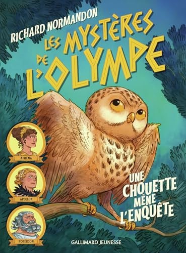 Les mystères de l'Olympe: Une chouette mène l'enquête