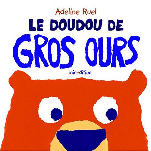 Le doudou de Gros Ours - Book - Clotilde French Bookstore