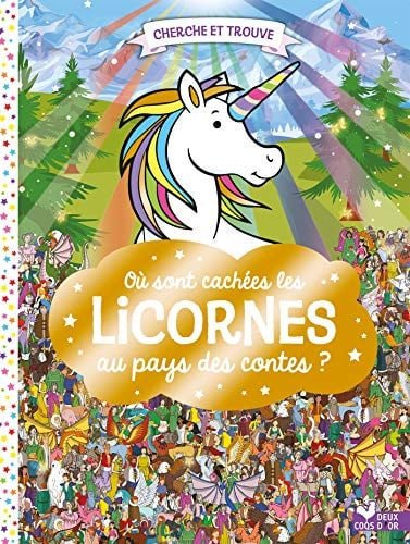 Où sont cachées les licornes ? Au pays des contes - Book - Clotilde French Bookstore