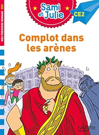 Sami et Julie CE2 - Complot dans les arènes - Book - Clotilde French Bookstore