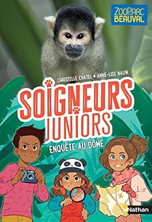 Soigneurs juniors - Enquête au Dôme - Book - Clotilde French Bookstore