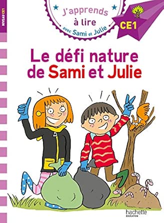 Sami et Julie CE1 - Le défi nature de Sami et Julie - Book - Clotilde French Bookstore