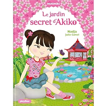 Le jardin secret d'Akiko - Book - Clotilde French Bookstore