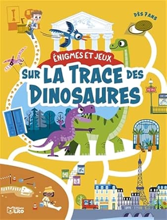Énigmes et jeux - Sur la trace des dinosaures - Book - Clotilde French Bookstore