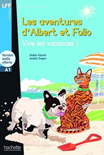 Les aventures d'Albert et Folio Vive les vacances ! - LFF A1 - Clotilde French Bookstore