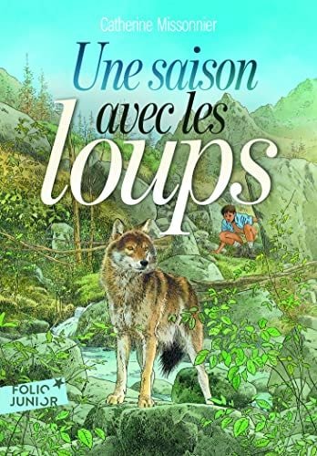 Une saison Avec Les Loups - Book - Clotilde French Bookstore