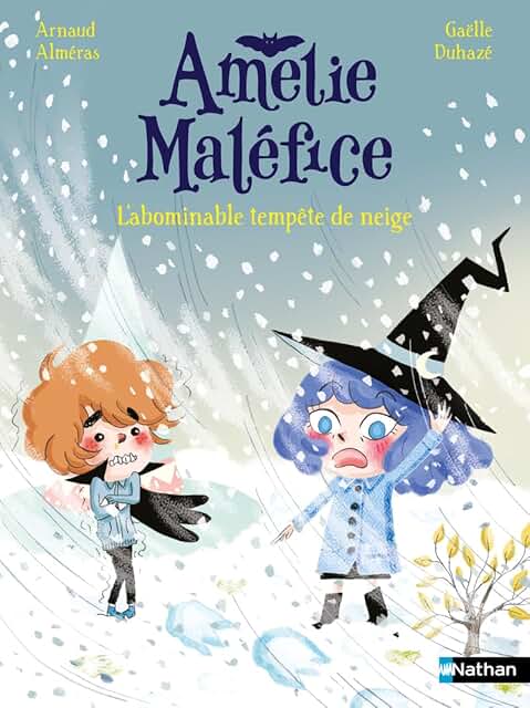 Amélie Maléfice - L'abominable tempête de neige