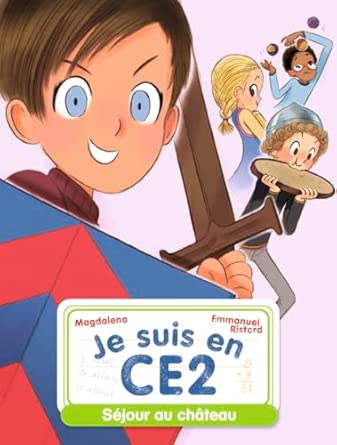 Je suis en CE2 - Séjour au château