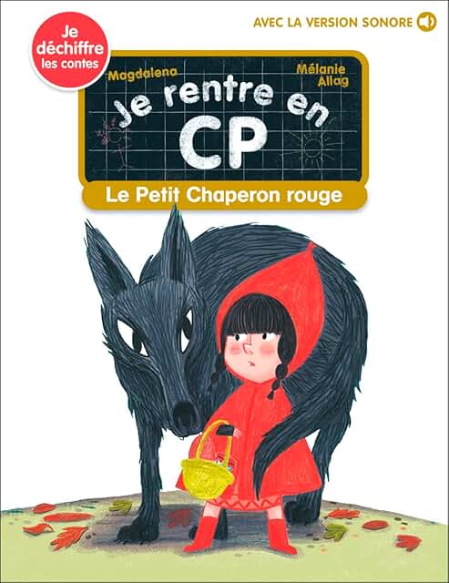 Je rentre en CP - Le Petit Chaperon Rouge