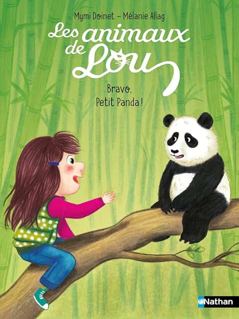 Les animaux de Lou - Bravo, Petit Panda!