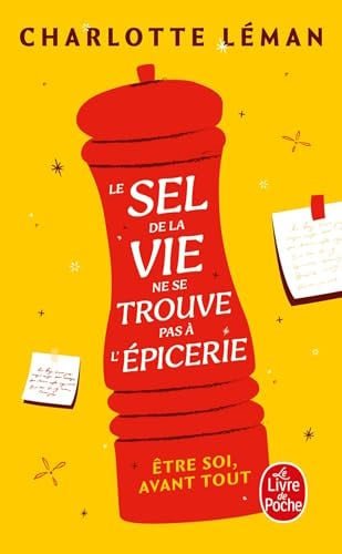 Le sel de la vie ne se trouve pas à l'épicerie - Book - Clotilde French Bookstore