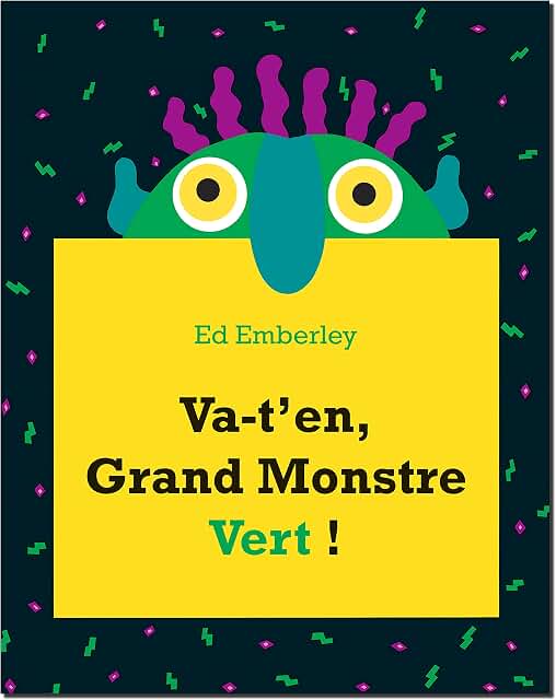 Va t’en Grand Monstre Vert!