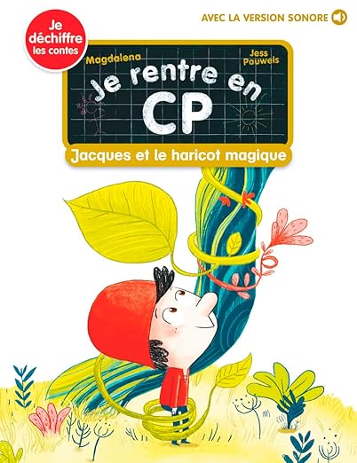 Je rentre en CP - Jacques et le haricot magique