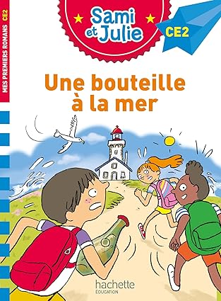 Sami et Julie CE2- Une bouteille à la mer