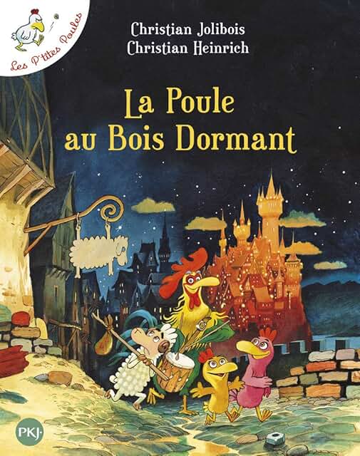 La poule au Bois Dormant