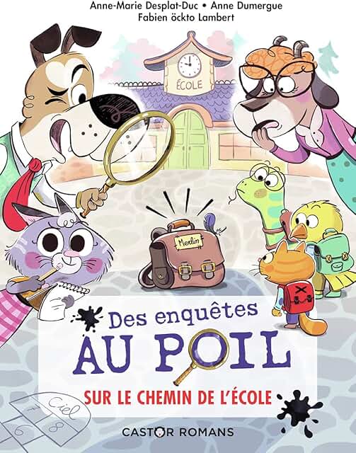 Des enquêtes au poil - Sur le chemin de l’école