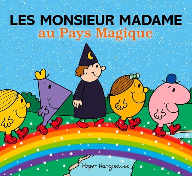 Les Monsieur Madame au pays Magique