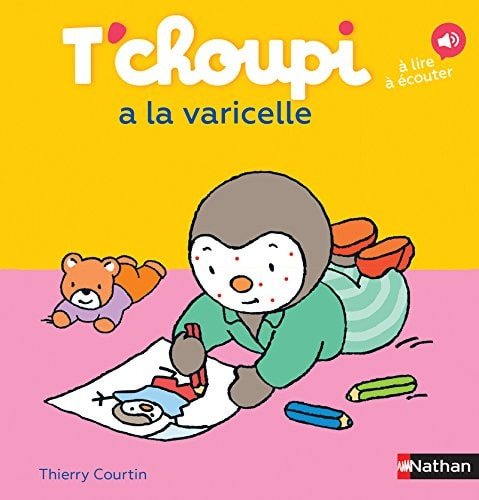 T'choupi a la varicelle - Clotilde French Bookstore