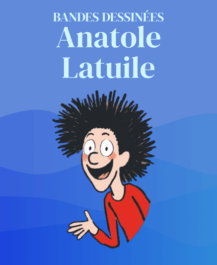 Anatole Latuile French Comics
