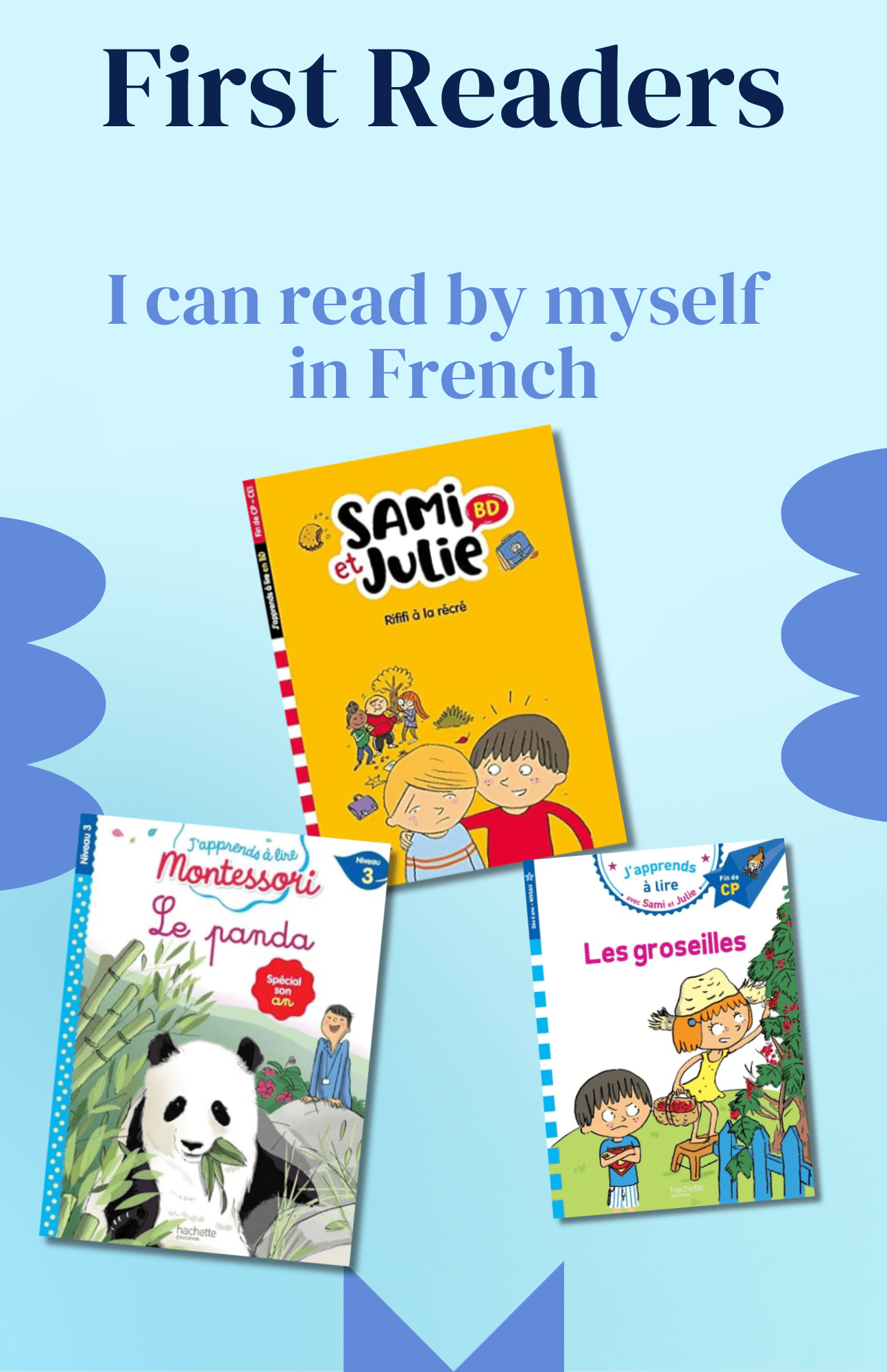 First Readers - Level 3 - I can read by myself in French – Clotilde ...