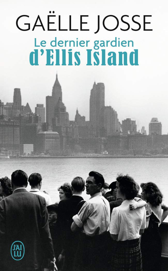 Le dernier gardien d'Ellis Island roman