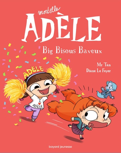 Mortelle Adèle - Big Bisous Baveux