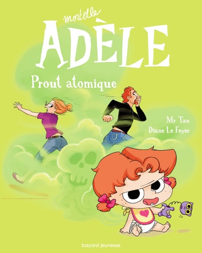 Mortelle Adèle - Prout atomique