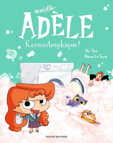 Mortelle Adèle - Karmastrophique!