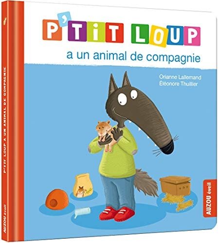 P'tit Loup a un animal de compagnie - Book - Clotilde French Bookstore