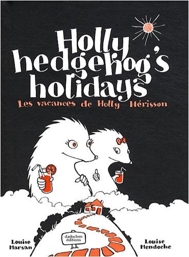 Holly Hedgehog's Holidays