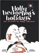 Holly Hedgehog's Holidays