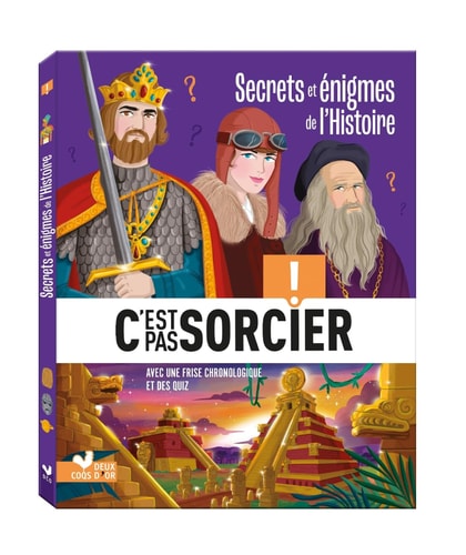 C'est Pas Sorcier - Secrets et énigmes de L'Histoire