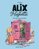 Alix et Huguette, Tome 01: Une amie venue du passé