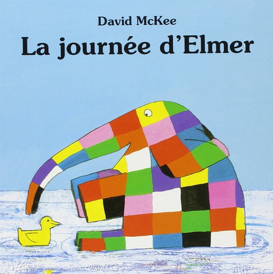 La journée d'Elmer - Book - Clotilde French Bookstore