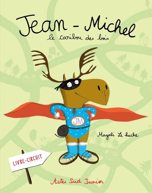 Jean-Michel, le caribou des bois - Book - Clotilde French Bookstore