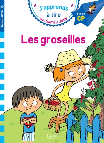 Sami et Julie - Les groseilles (Niveau 3)