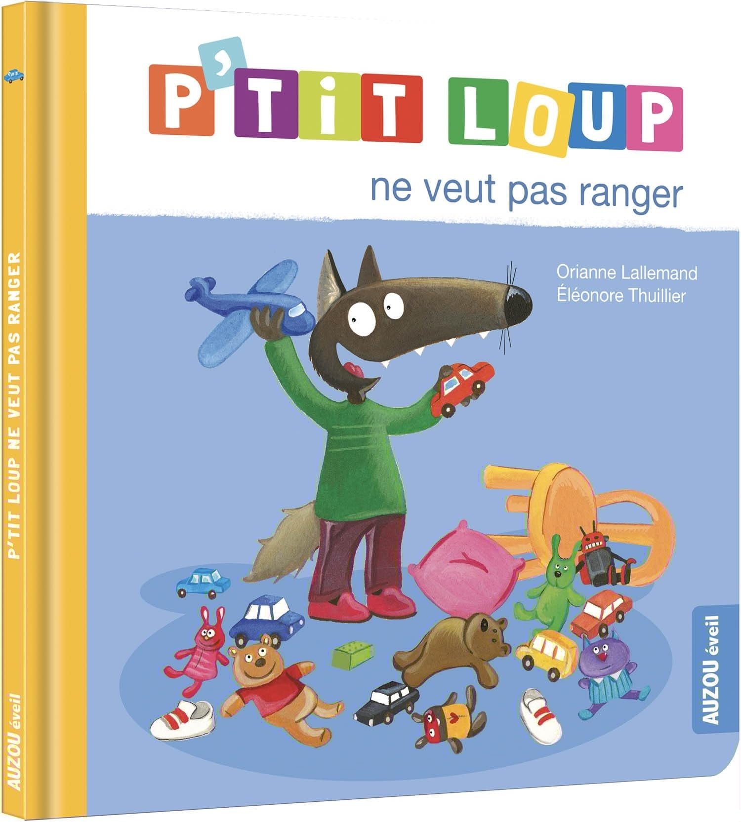 P'tit loup ne veut pas ranger - Book - Clotilde French Bookstore