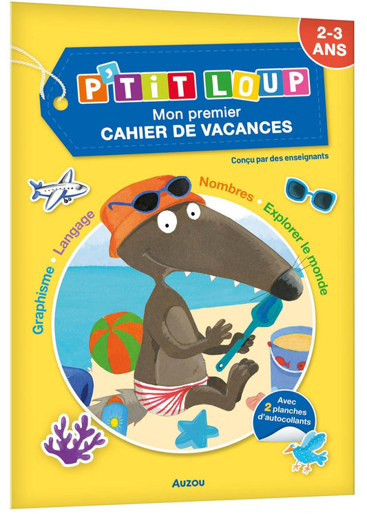 P'tit loup Mon premier cahier de vacances