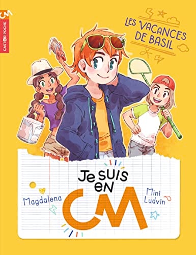 Je suis en CM - Les vacances de Basil