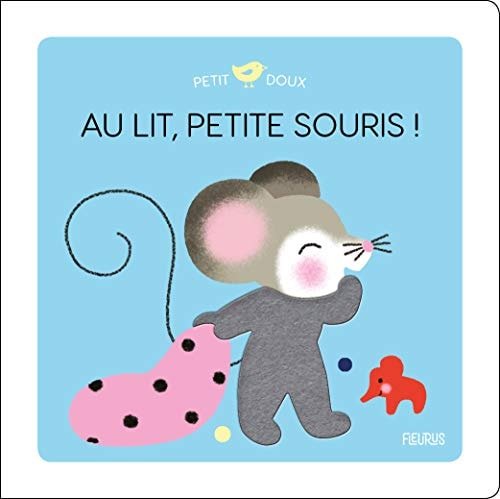 Au lit, petite souris ! - Book - Clotilde French Bookstore