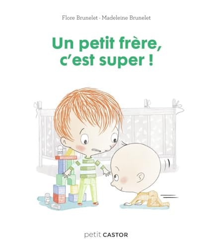 Un petit frère, c'est super !