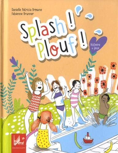 Splash! Plouf!