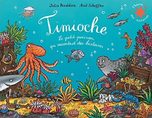 Timioche - Le petit poisson qui racontait des histoires