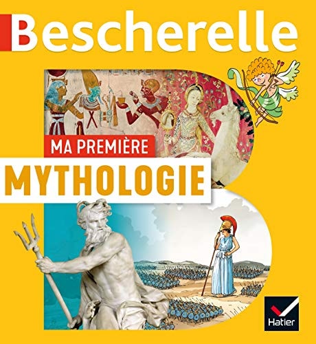 Bescherelle - Ma première mythologdie